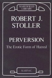 book Perversion - The Erotic Form of Hatred