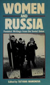 book Women and Russia: feminist writings from the Soviet Union /