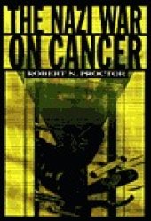 book The Nazi War on Cancer