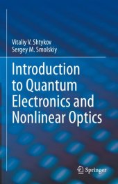 book Introduction to Quantum Electronics and Nonlinear Optics