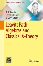 book Leavitt Path Algebras and Classical K-Theory (Indian Statistical Institute Series)