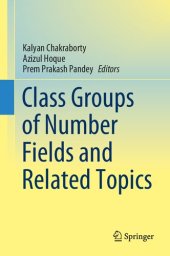 book Class Groups of Number Fields and Related Topics