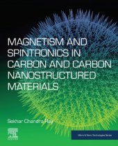 book Magnetism and Spintronics in Carbon and Carbon Nanostructured Materials