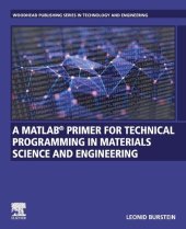 book A Matlab Primer for Technical Programming for Materials Science and Engineering