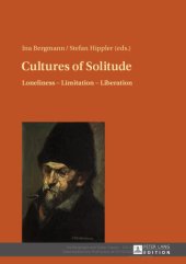 book Cultures Of Solitude ; Loneliness – Limitation – Liberation