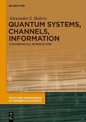 book Quantum Systems, Channels, Information: A Mathematical Introduction