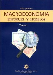 book Macroeconomía. Enfoques y Modelos Tomo 1