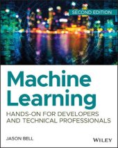 book Machine Learning: Hands-On for Developers and Technical Professionals