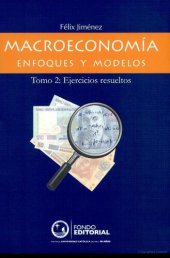 book Macroeconomía. Enfoques y Modelos Tomo 2: Ejercicios Resueltos