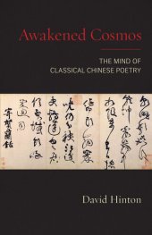 book Awakened Cosmos: The Mind of Classical Chinese Poetry