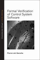 book Formal Verification of Control System Software