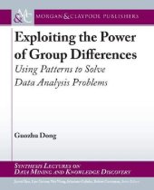 book Exploiting the Power of Group Differences: Using Patterns to Solve Data Analysis Problems