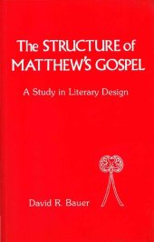 book Structure of Matthew's Gospel: A Study in Literary Design