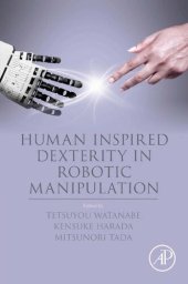 book Human Inspired Dexterity in Robotic Manipulation