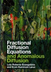 book Fractional Diffusion Equations and Anomalous Diffusion