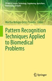 book Pattern Recognition Techniques Applied to Biomedical Problems