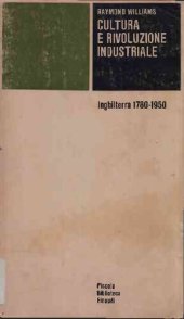 book Cultura e rivoluzione industriale. Inghilterra 1780-1950