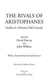 book The Rivals of Aristophanes: Studies in Athenian Old Comedy