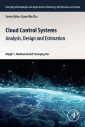 book Cloud Control Systems: Analysis, Design and Estimation (Emerging Methodologies and Applications in Modelling, Identification and Control)