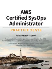 book AWS Certified SysOps Administrator Practice Tests: Associate SOA-C01 Exam