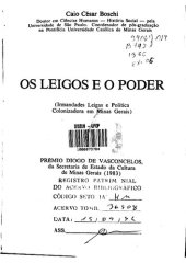 book Os leigos e o poder: irmandades leigas e política colonizadora em Minas Gerais