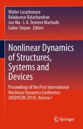 book Nonlinear Dynamics of Structures, Systems and Devices: Proceedings of the International Nonlinear Dynamics Conference NODYCON 2019: Proceedings of the ... Dynamics Conference (NODYCON 2019), Volume I