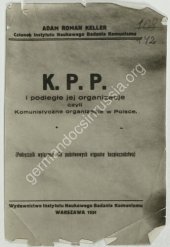 book K. P. P. i podległe jej organizacje czyli Komunistyczne organizacje w Polsce