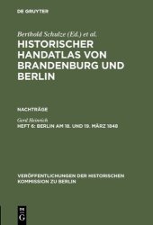 book Historischer Handatlas von Brandenburg und Berlin. Nachträge: Berlin am 18. und 19. März 1848: Märzrevolution, Militäraufgebot und Barrikadenkämpfe