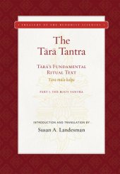 book The Tara Tantra: Tara's Fundamental Ritual Text (Tara-mula-kalpa) (Treasury of the Buddhist Sciences)