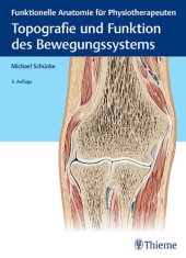 book Topografie und Funktion des Bewegungssystems: Funktionelle Anatomie für Physiotherapeuten