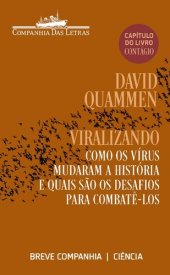 book Viralizando : como os vírus mudaram a História e quais são os desafios para combatê-los