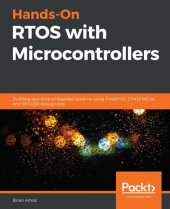 book Hands-On RTOS with Microcontrollers: Building real-time embedded systems using FreeRTOS, STM32 MCUs, and SEGGER debug tools