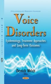 book Voice disorders : epidemiology, treatment approaches and long-term outcomes