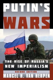 book Putin's Wars: The Rise of Russia's New Imperialism