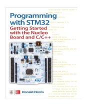 book Programming With STM32: Getting Started With the Nucleo Board and C/C++