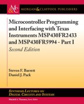 book Microcontroller Programming and Interfacing with Texas Instruments Msp430fr2433 and Msp430fr5994: Second Edition