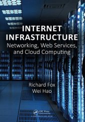 book Internet Infrastructure: Networking, Web Services, and Cloud Computing