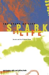 book The Spark Of Life: Darwin And The Primeval Soup