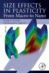 book Size Effects in Plasticity: From Macro to Nano