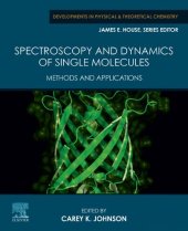 book Spectroscopy and Dynamics of Single Molecules: Methods and Applications