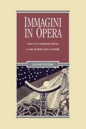 book Immagini in opera. Nuove vie in antropologia dell'arte