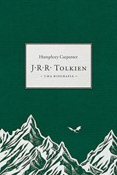 book J. R. R. Tolkien: uma biografia