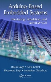 book Arduino-Based Embedded Systems: Interfacing, Simulation, and LabVIEW GUI