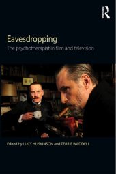 book Eavesdropping: The Psychotherapist in Film and Television