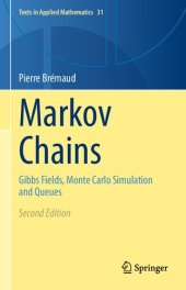 book Markov Chains - Gibbs Fields, Monte Carlo Simulation and Queues