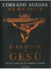 book Inchiesta su Gesù : chi era l'uomo che ha cambiato il mondo