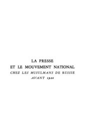 book La Presse Et Le Mouvement National Chez Les Musulmans de Russie Avant 1920: Les Mouvements Nationaux Chez Les Musulmans de Russie, Vol. 2