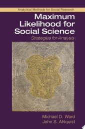 book Maximum Likelihood for Social Science: Strategies for Analysis