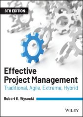 book Effective Project Management: Traditional, Agile, Extreme, Hybrid