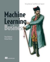 book Machine Learning for Business: Using Amazon Sagemaker and Jupyter